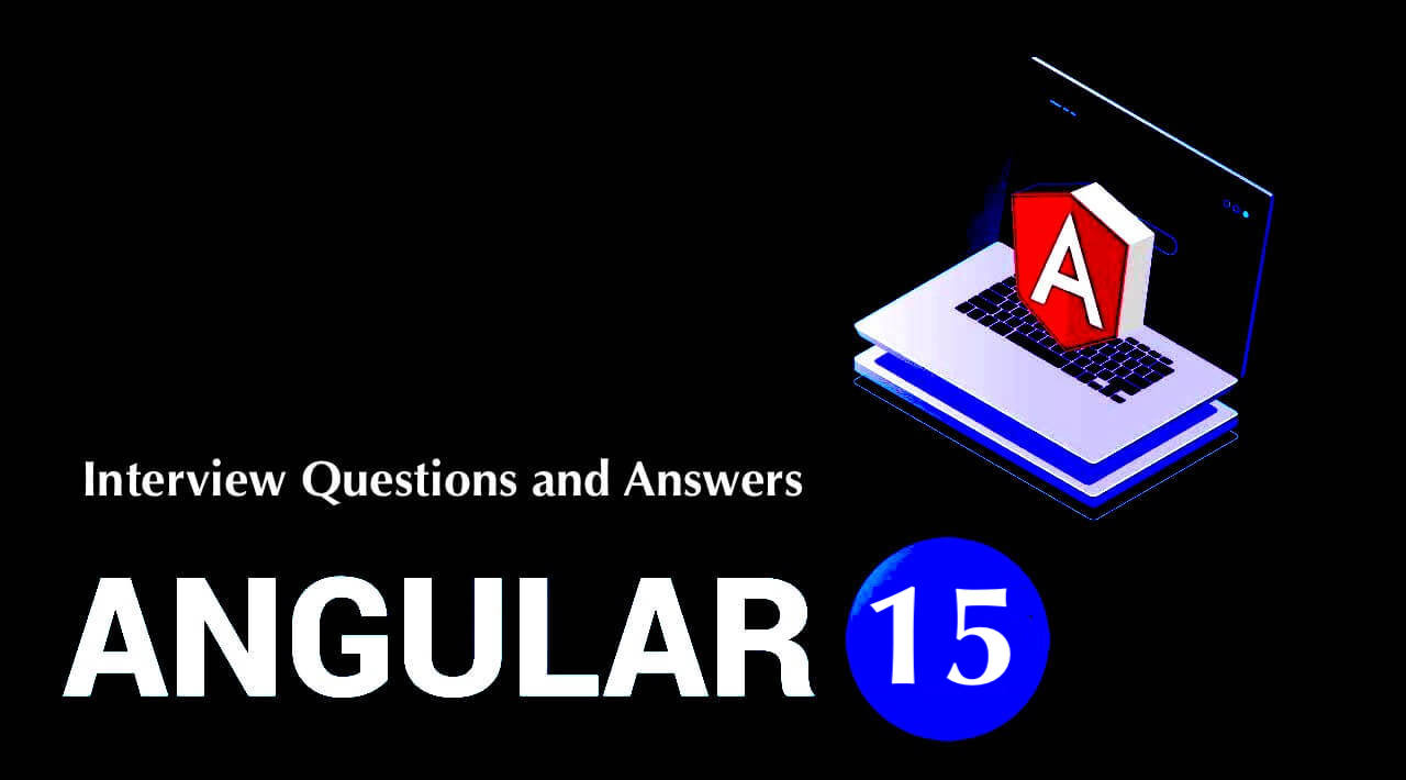 Angular Interview Questions Answers 2023-24