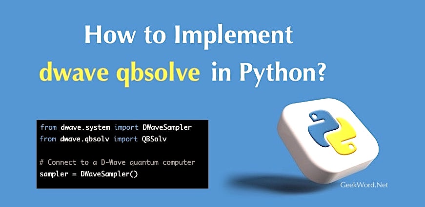 how to implement dwave qbsolve in Python