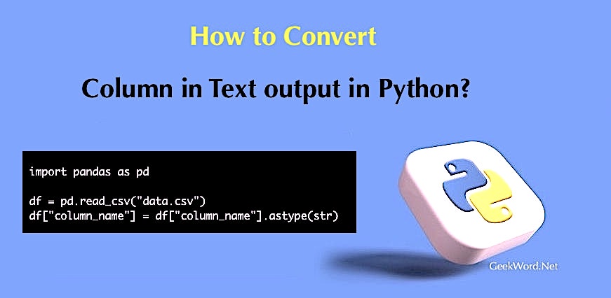 How to convert a column in text output in Python