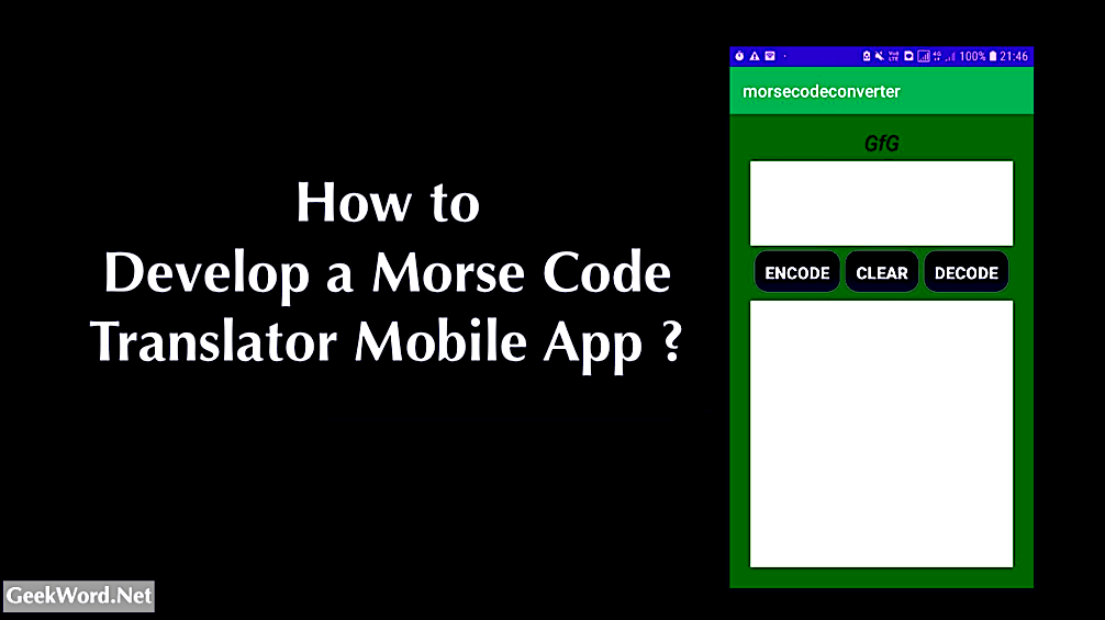how to Develop Morse Code Translator Mobile App